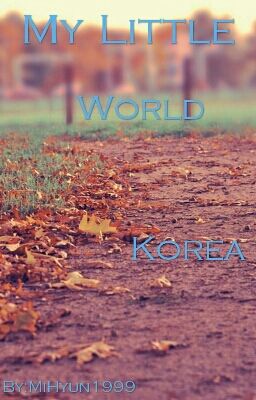 My Little World | Korea