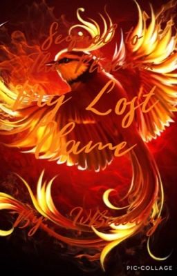 My Lost Flame (Sequel To The Phoenix) 