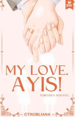 MY LOVE, AYIS! (EBOOK)