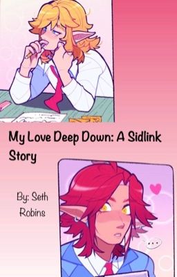 My Love Deep Down: A Sidlink Story