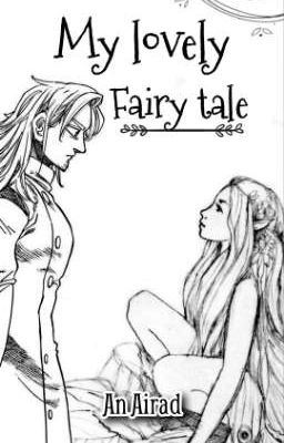 My lovely fairy tale (One-shot) 