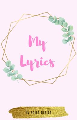 My Lyrics