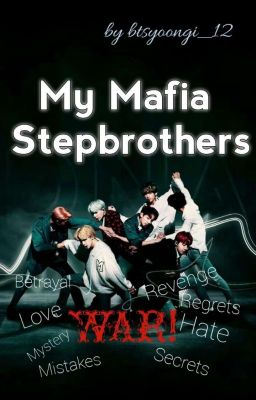 My Mafia Stepbrothers|BTS FF