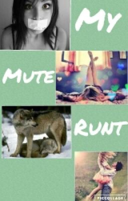 My Mute Runt