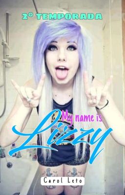 My Name Is Lizzy 2(Concluído)