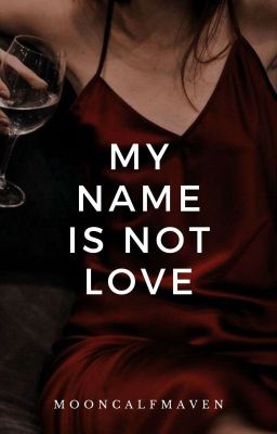 my name is not love