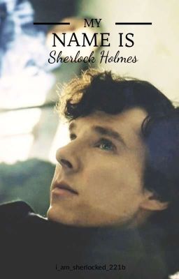 My name is Sherlock Holmes