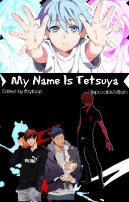 My Name Is Tetsuya