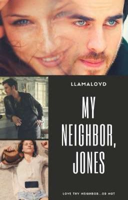 My Neighbor, Jones