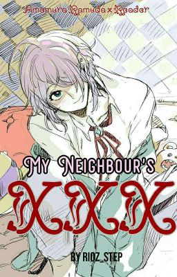 My Neighbour's XXX | Ramuda A.