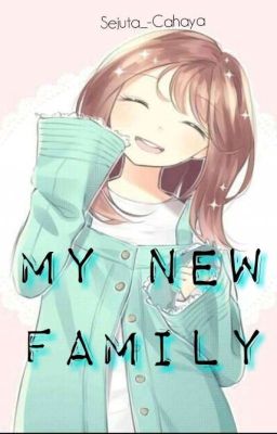 My New Family[Hiatus]