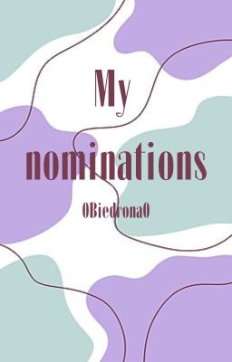 My nominations