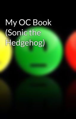 My OC Book (Sonic the Hedgehog) 