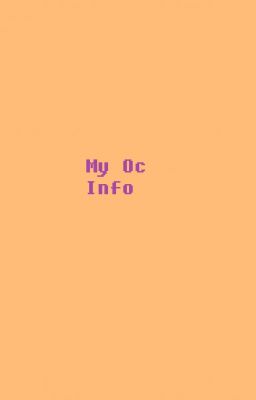 My Oc Information