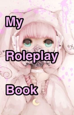 My OC Roleplay Book