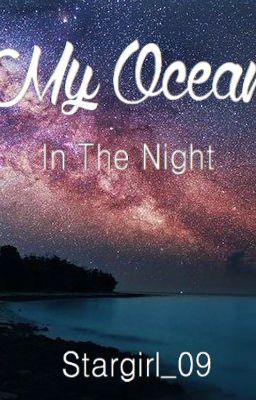 My Ocean in the Night