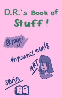 My OCs, Tags, Announcements, etc.