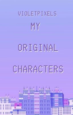 my original characters | multifandom