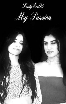 My Passion ~Camren