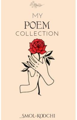 MY POEM COLLECTION