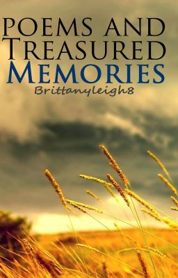 My Poems and Treasured Memories