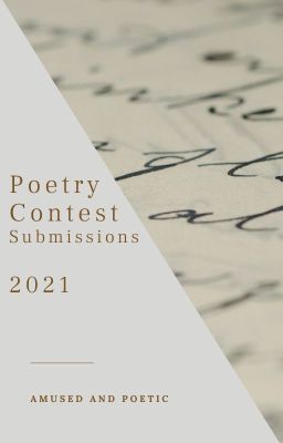 My Poetry and Flash Fiction contest Submissions for 2021