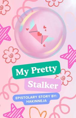 My Pretty Stalker | ✓