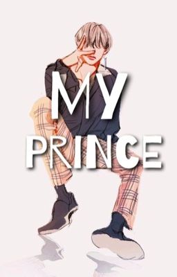 My Prince ◆ KimTaehyung✔