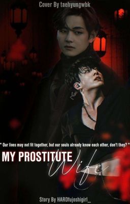 My Prostitute Wife | Taekook