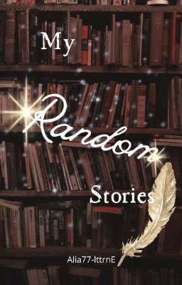 My Random Stories 