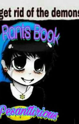 My Rants Book :3