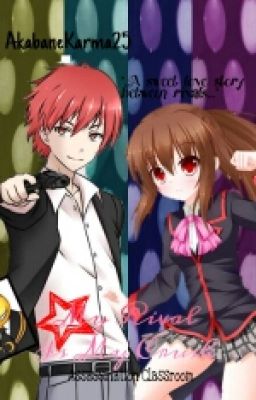 My Rival is My Crush (Assassination Classroom Fanfiction)