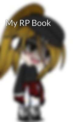 My RP Book