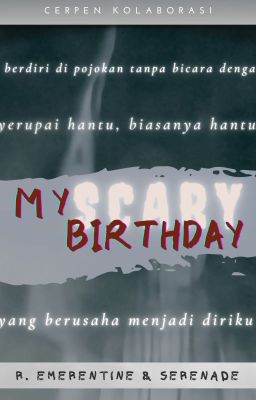 My Scary Birthday