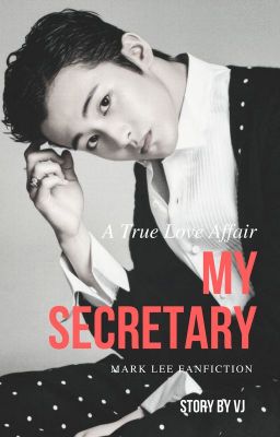 My secretary | Mark Lee