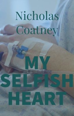 My Selfish Heart