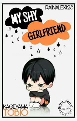 My Shy Girlfriend (Kageyama Tobio)