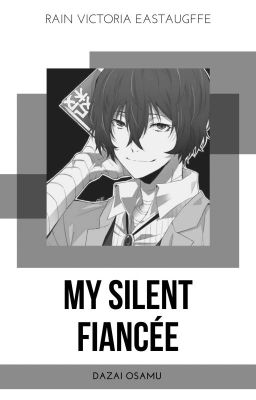 My Silent Fiancée (Dazai Osamu)