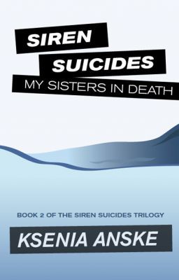 My Sisters in Death (Siren Suicides, Book 2)