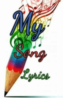 My Song Lyrics