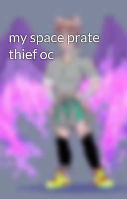 my space prate thief oc