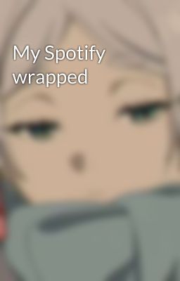 My Spotify wrapped 