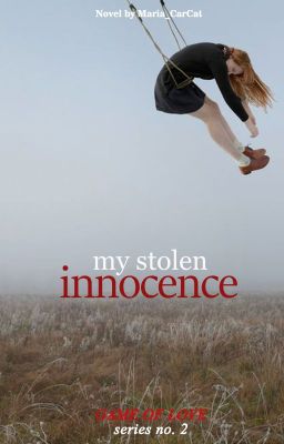 My Stolen Innocence ( Game of Love Series #2)