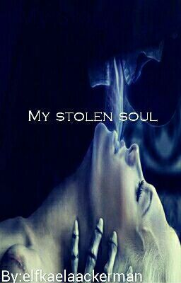 My Stolen Soul