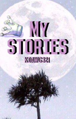 My stories!