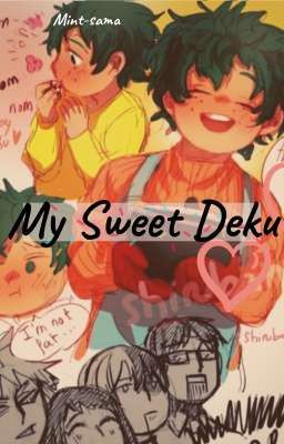 My Sweet Deku ♡Katsudeku♡