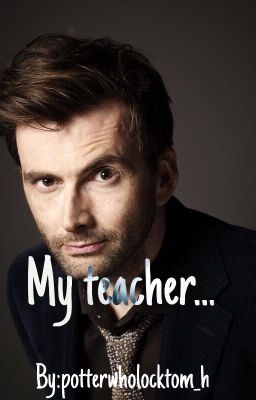 My Teacher (DT.ff) -Book One 