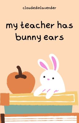 My Teacher Has Bunny Ears / novella