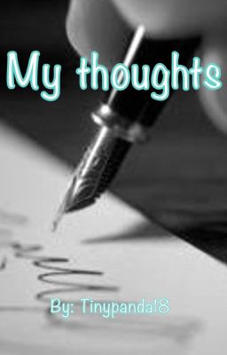 -:- My thoughts -:-