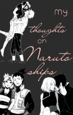 My Thoughts On Naruto Ships